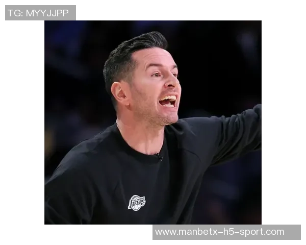 雷迪克谈詹姆斯训练策略强调今年应适度调整备战节奏